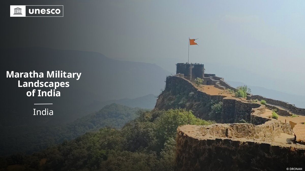 “Maratha Empire Forts Enter UNESCO World Heritage List; PM Modi Urges Citizens to Visit”